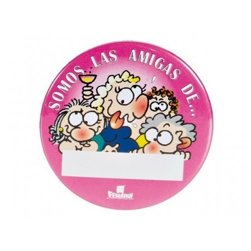 CHAPA SOMOS LAS AMIGAS DE....